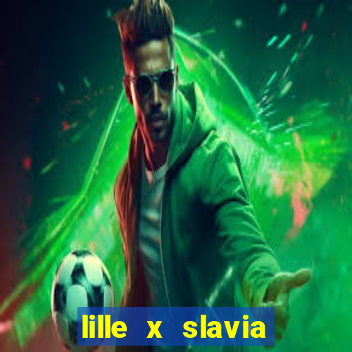 lille x slavia praga palpite